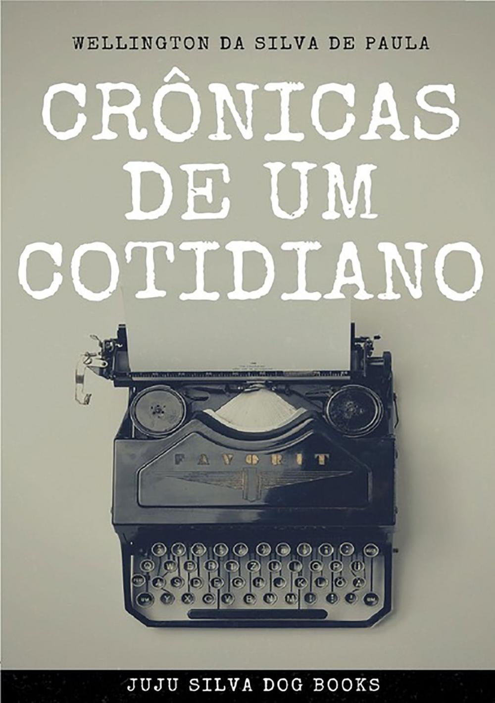 Big bigCover of Crônicas De Um Cotidiano