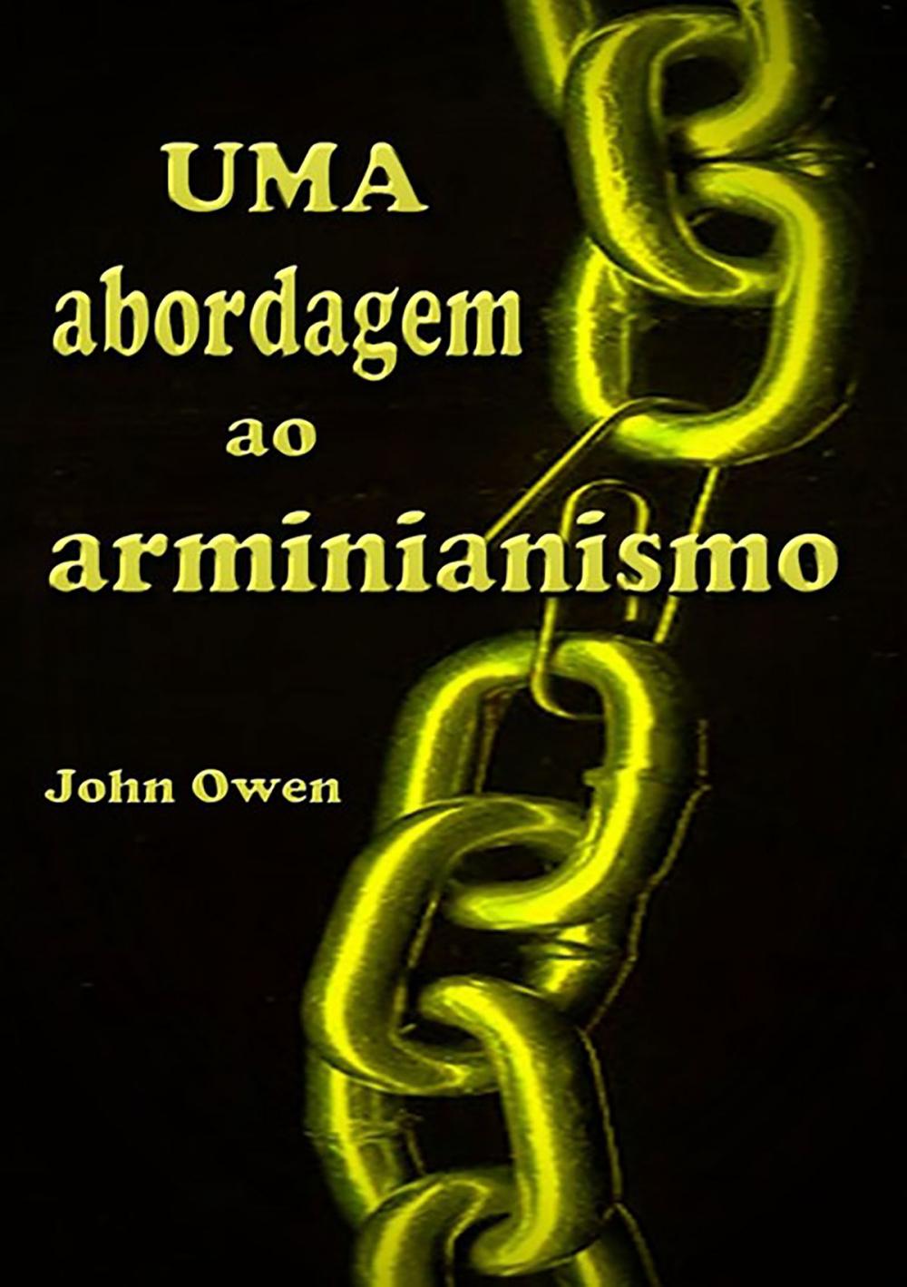 Big bigCover of Uma Abordagem Ao Arminianismo