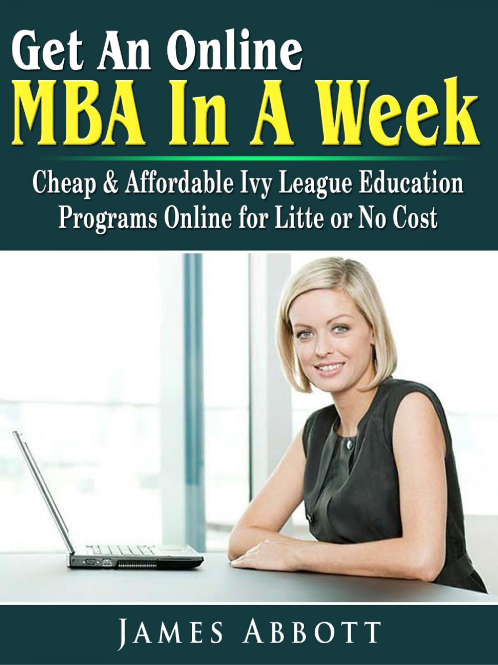 Big bigCover of Get An Online MBA In A Week