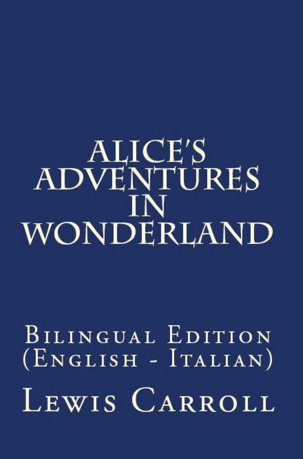 Big bigCover of Alice's Adventures In Wonderland