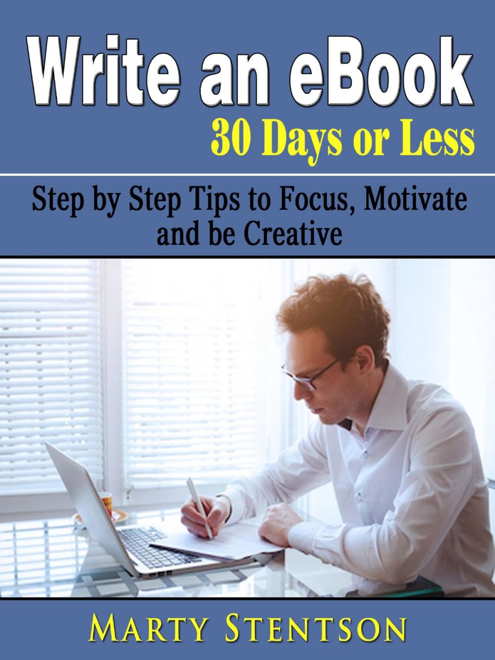 Big bigCover of Write an eBook in 30 Days or Less