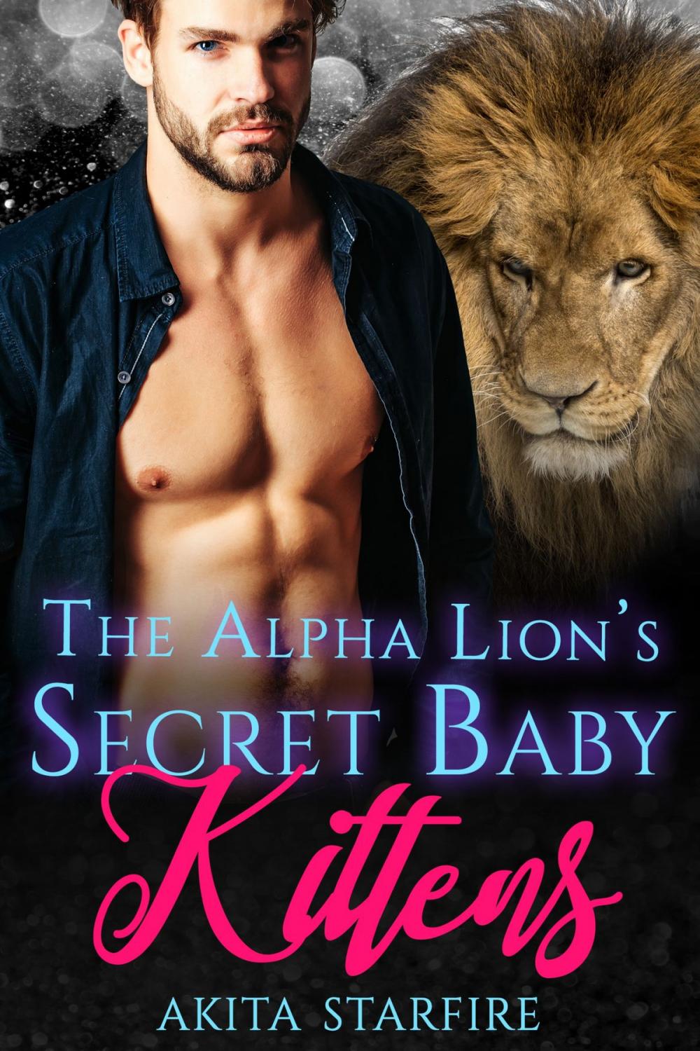 Big bigCover of The Alpha Lion's Secret Baby Kittens