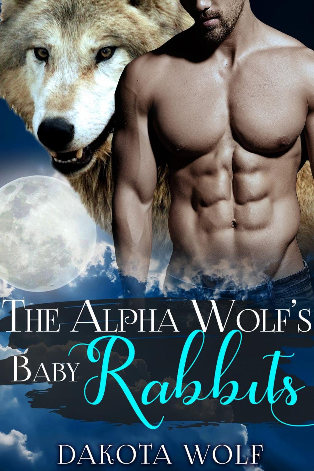 Big bigCover of The Alpha Wolf's Baby Rabbits