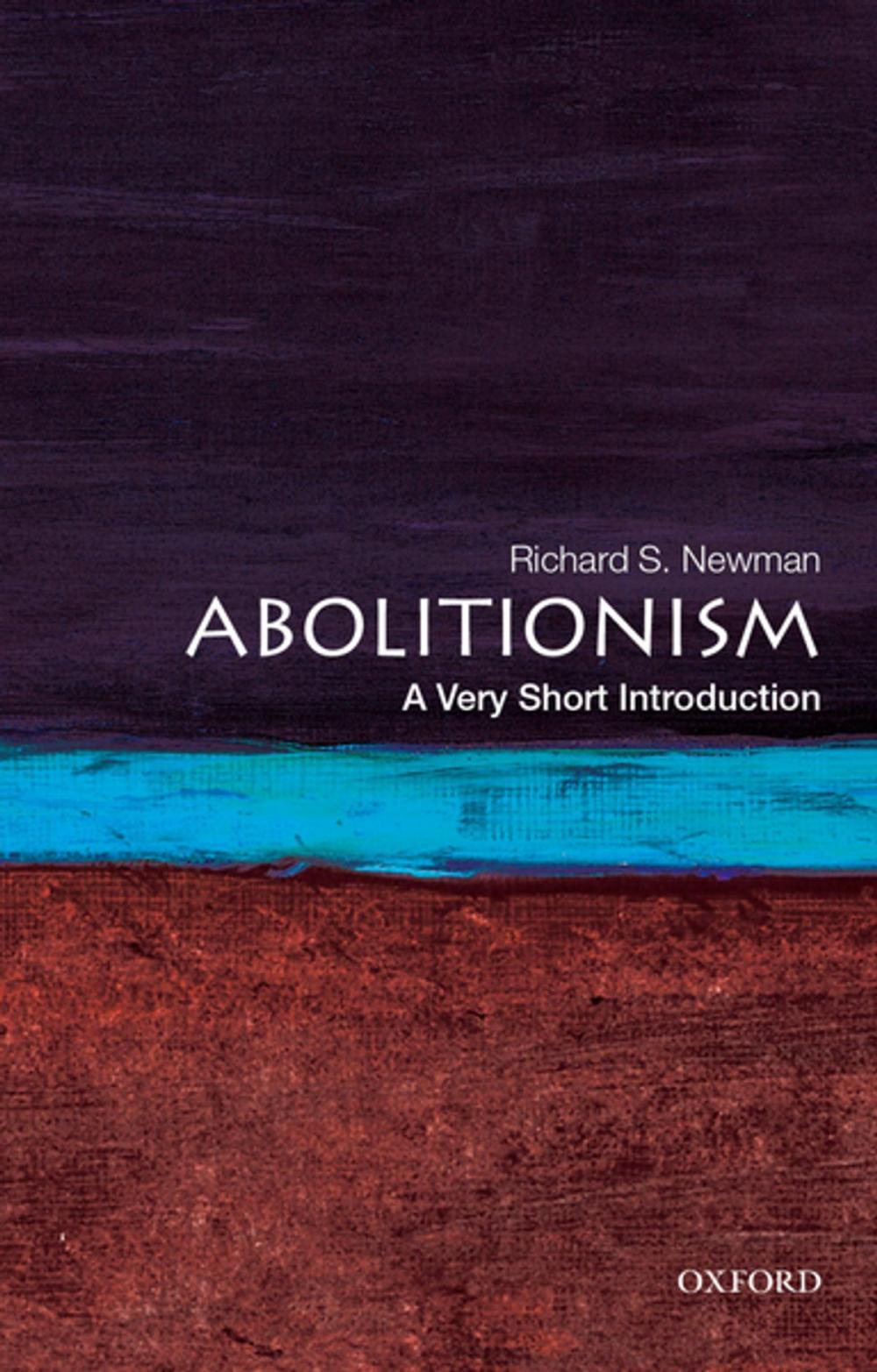 Big bigCover of Abolitionism: A Very Short Introduction