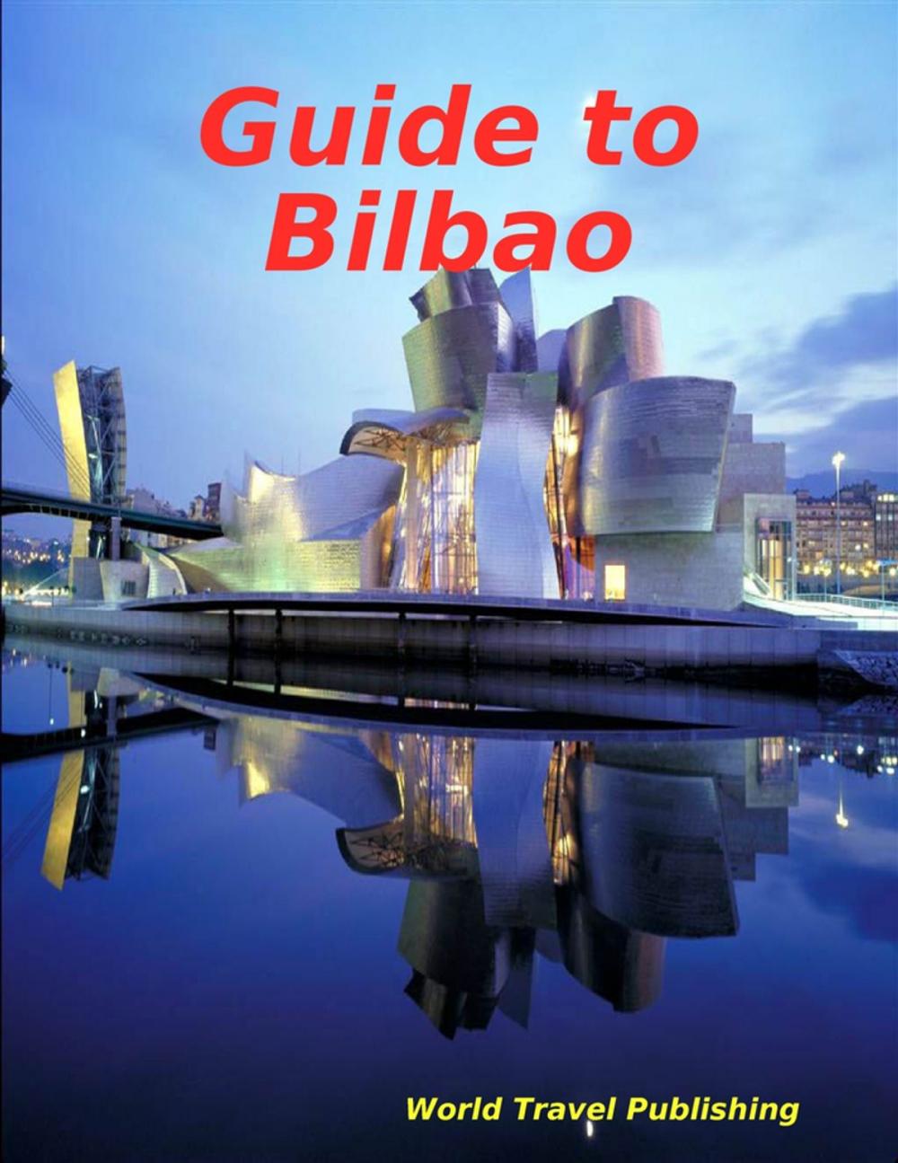 Big bigCover of Guide to Bilbao