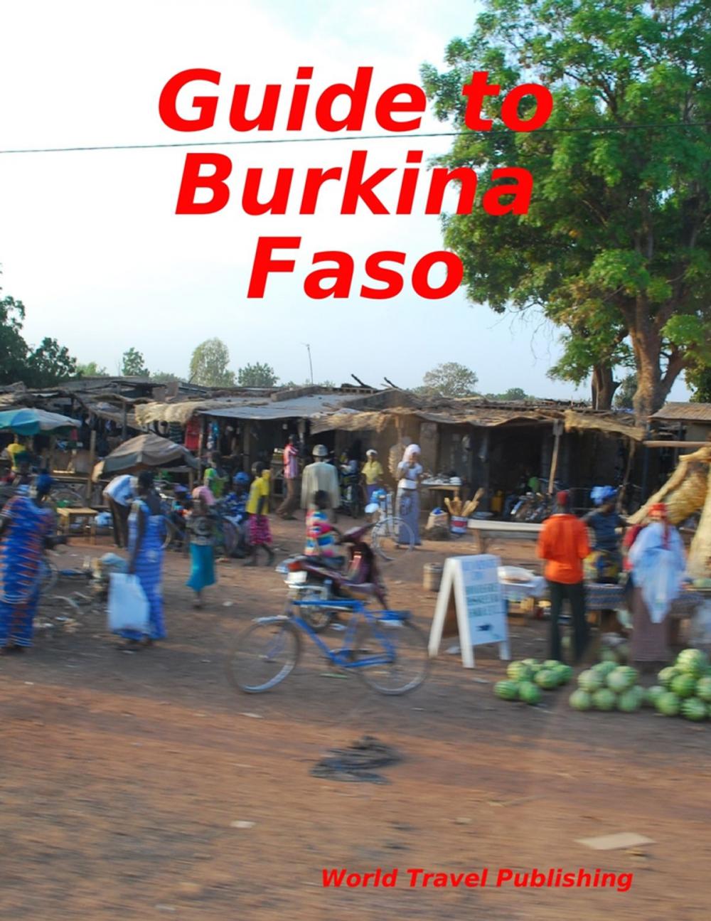 Big bigCover of Guide to Burkina Faso