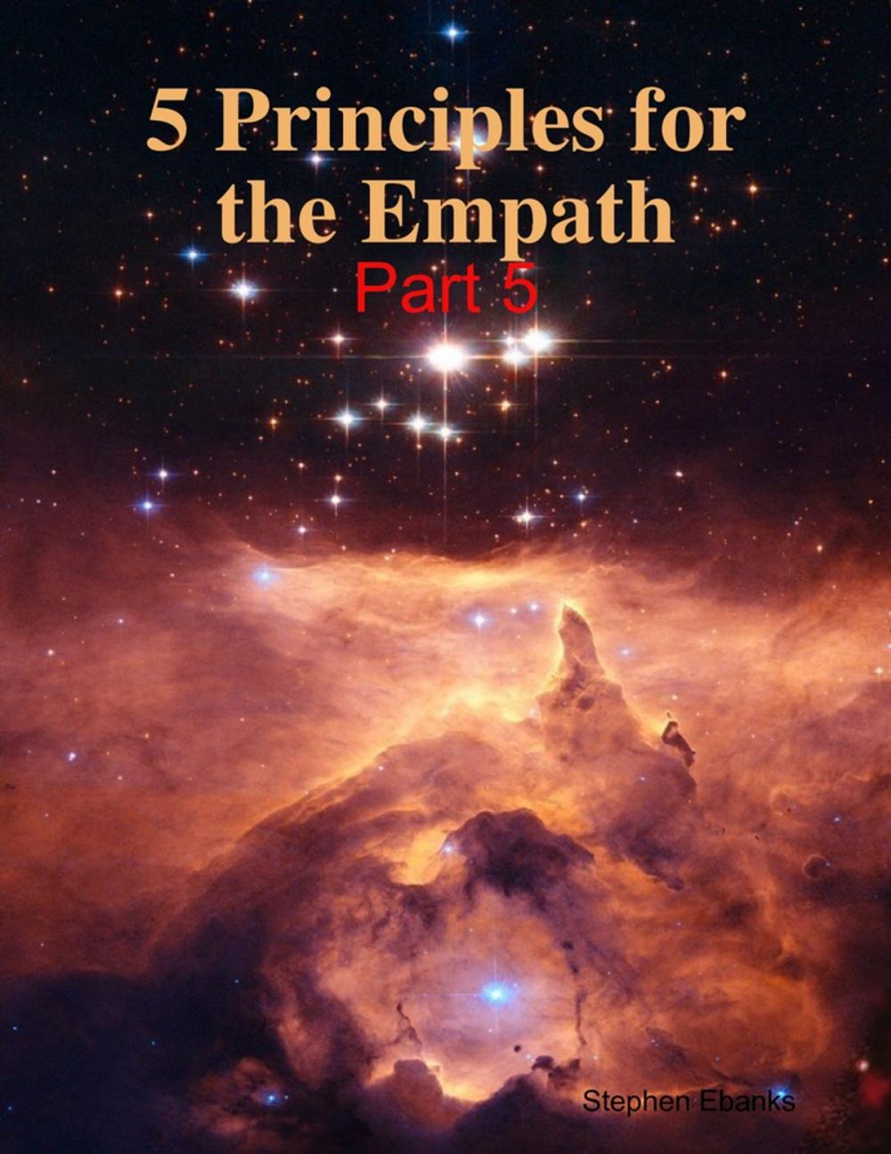 Big bigCover of 5 Principles for the Empath: Part 5