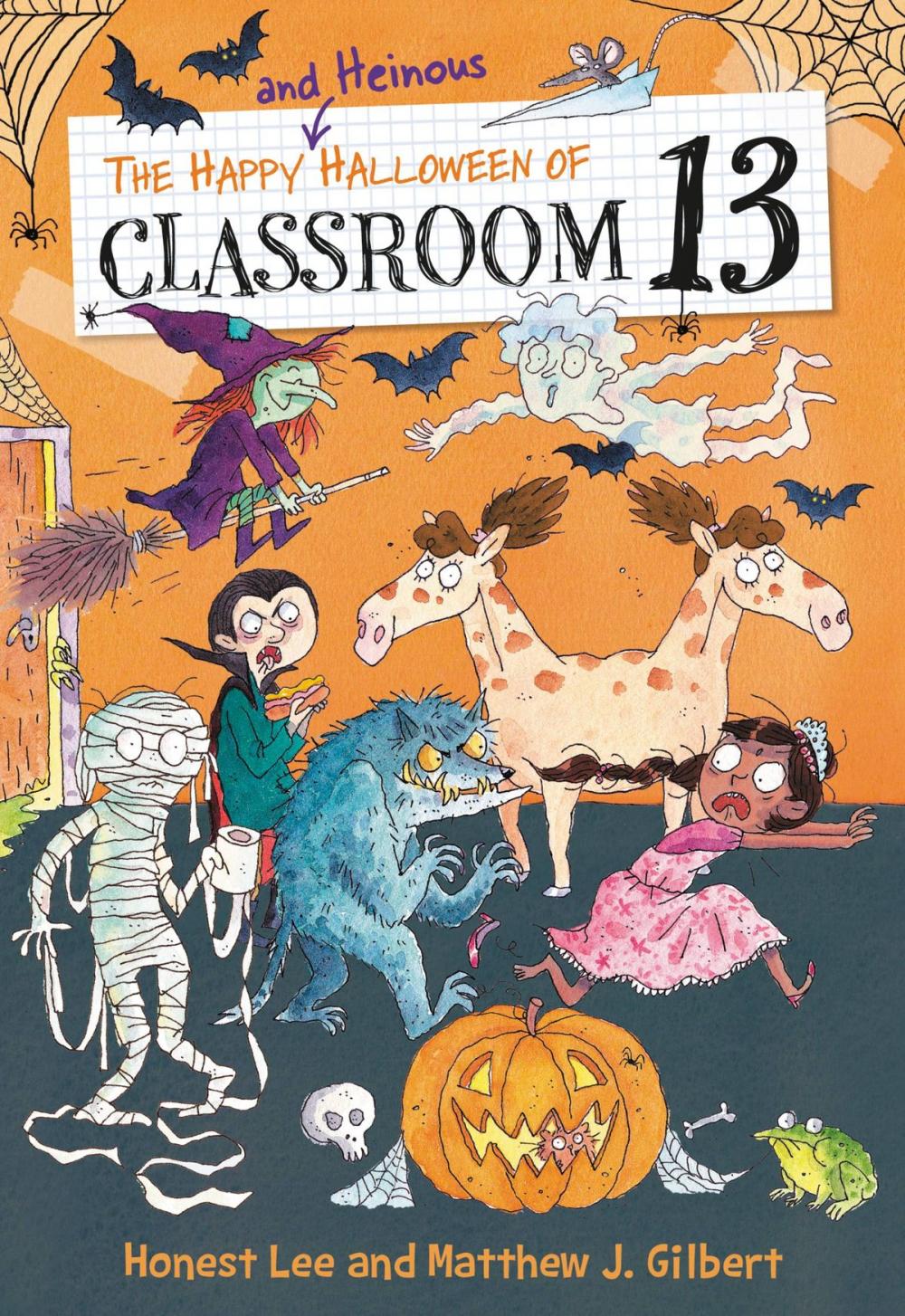 Big bigCover of The Happy and Heinous Halloween of Classroom 13