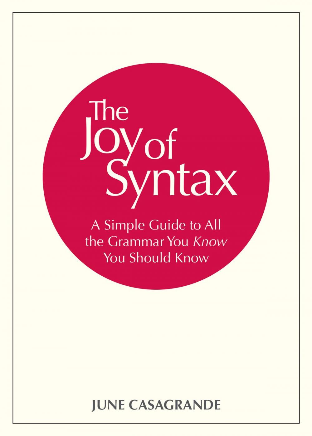 Big bigCover of The Joy of Syntax