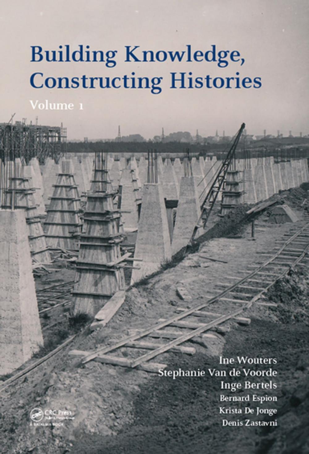 Big bigCover of Building Knowledge, Constructing Histories, Volume 1