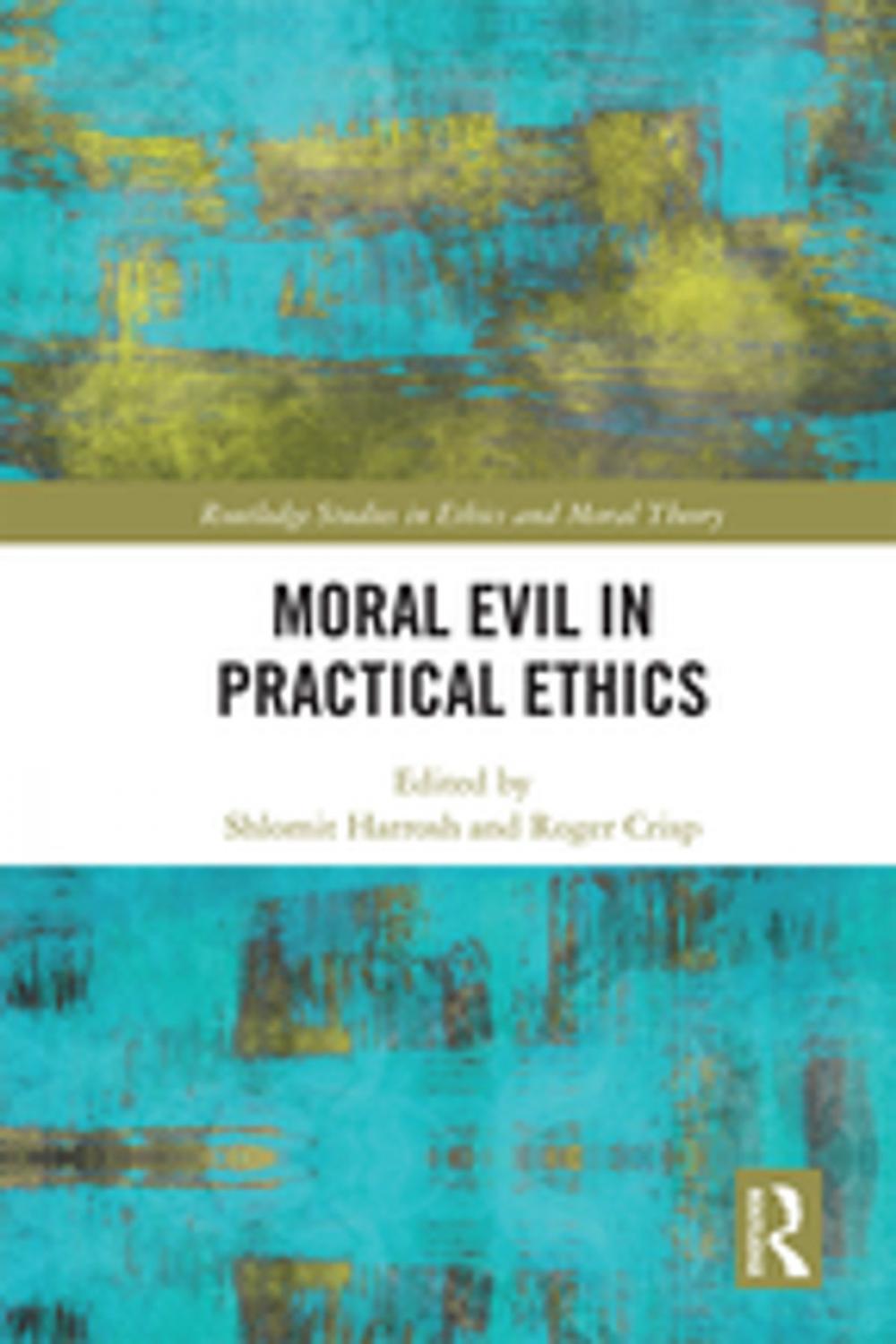 Big bigCover of Moral Evil in Practical Ethics