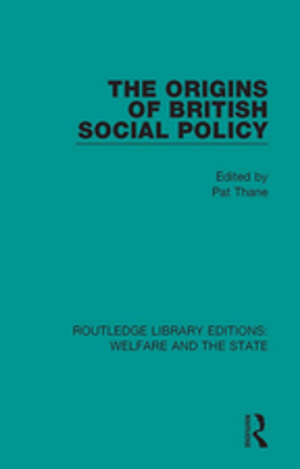 Big bigCover of The Origins of British Social Policy