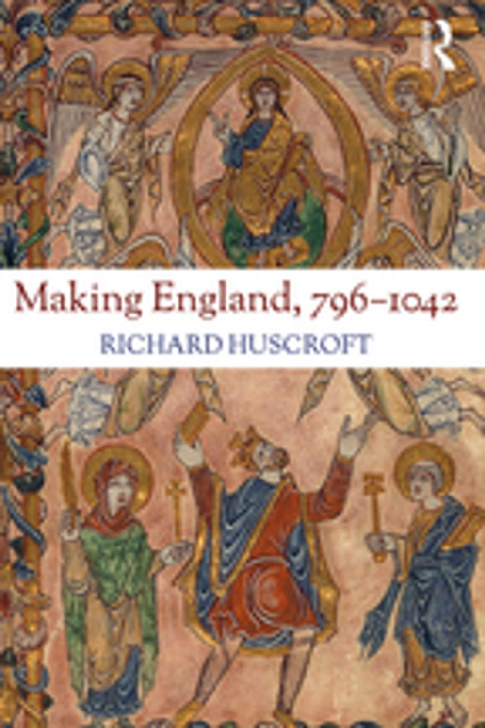 Big bigCover of Making England, 796-1042