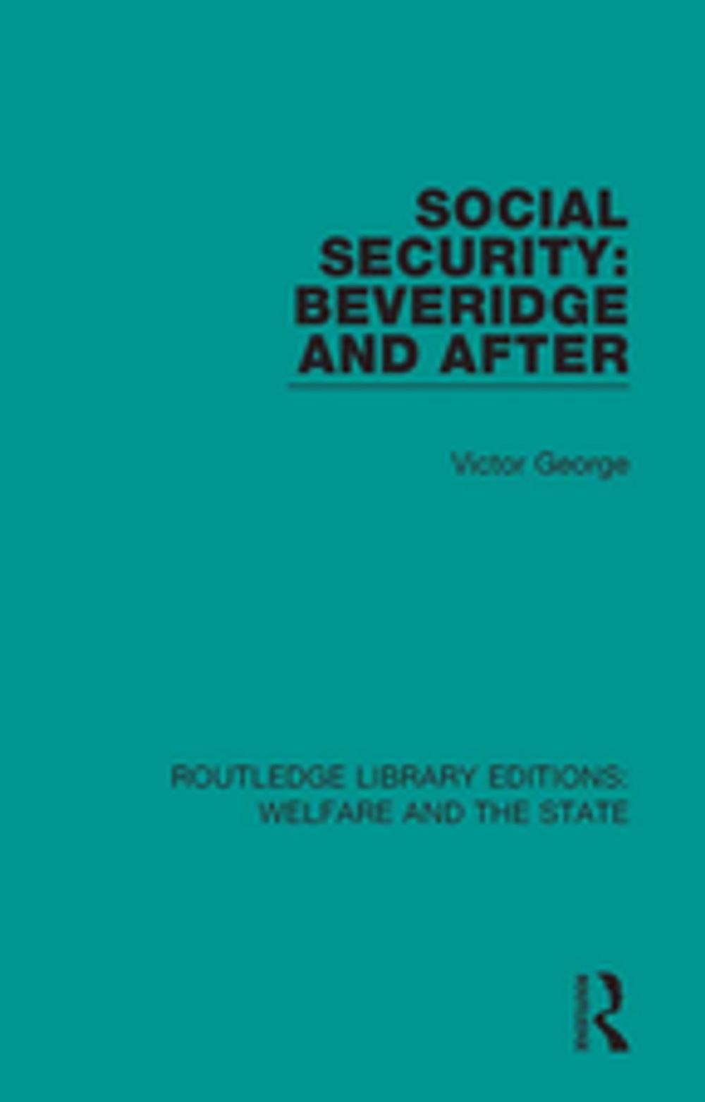 Big bigCover of Social Security: Beveridge and After