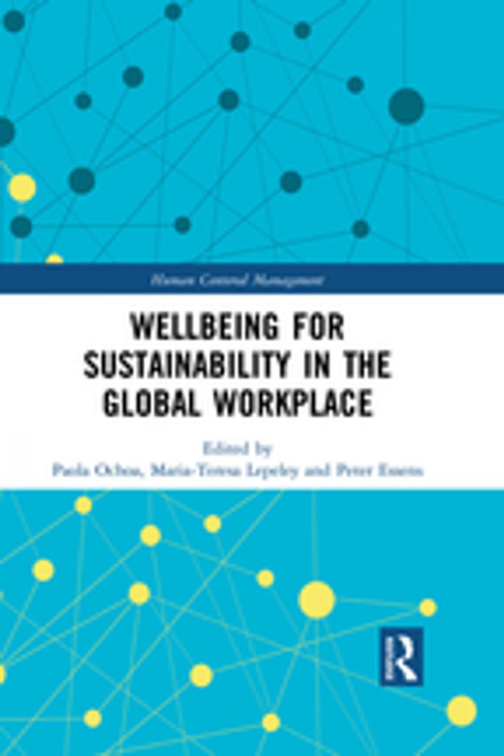 Big bigCover of Wellbeing for Sustainability in the Global Workplace