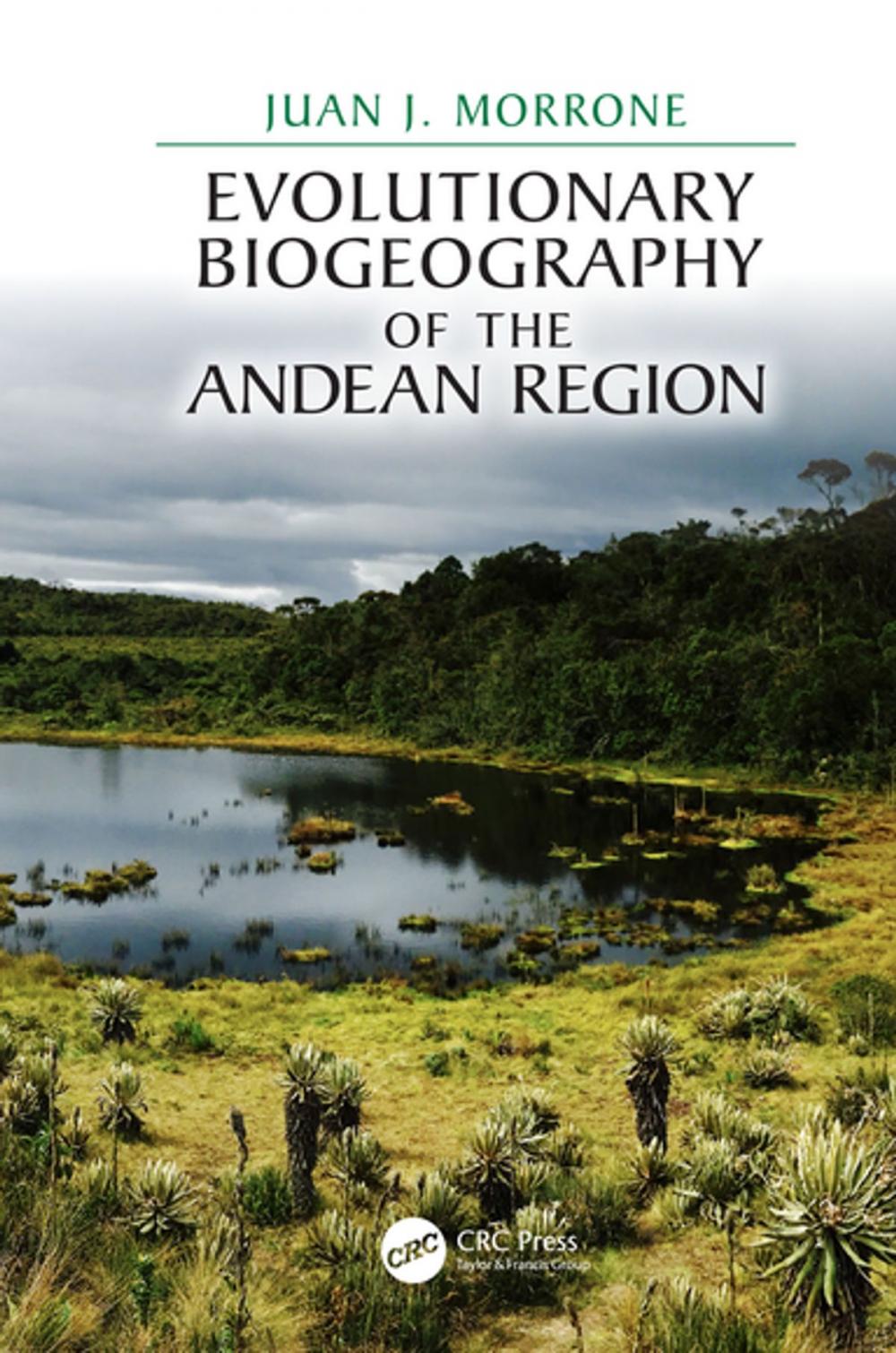 Big bigCover of Evolutionary Biogeography of the Andean Region