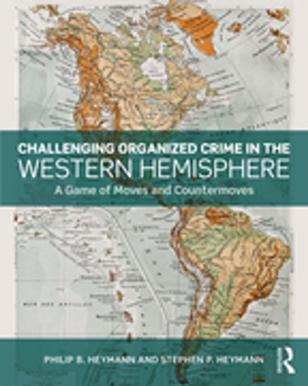 Big bigCover of Challenging Organized Crime in the Western Hemisphere