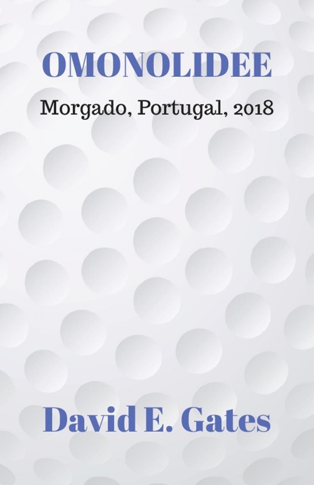 Big bigCover of Omonolidee: Morgado, Portugal, 2018