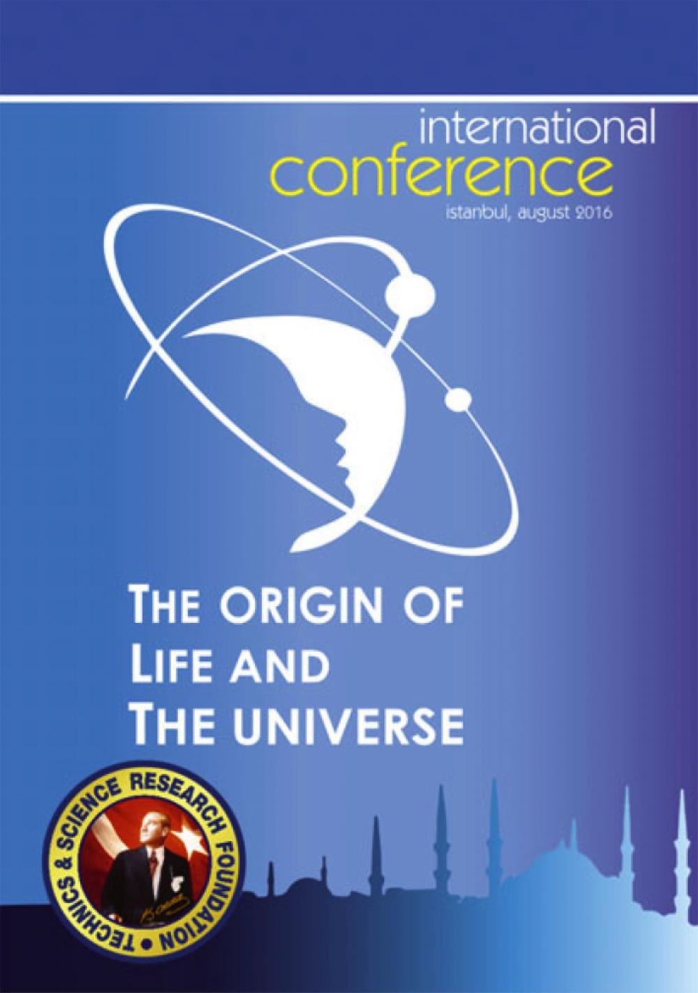 Big bigCover of The Origin of Life and the Universe: 1st International Conference - Istanbul, August 2016