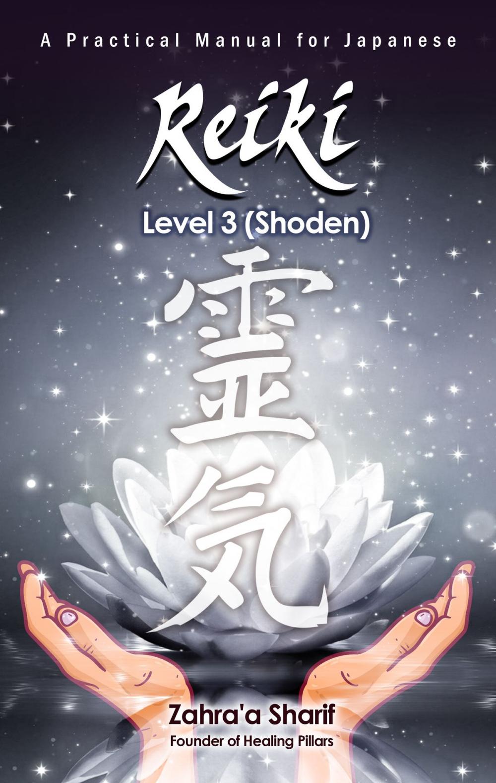 Big bigCover of A Practical Manual for Japanese Reiki- Level 3 (Shinpiden)