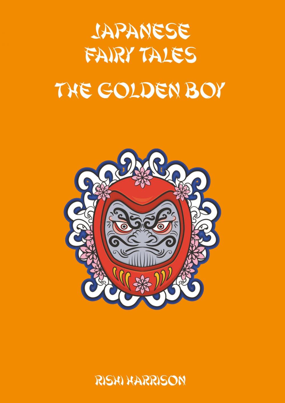 Big bigCover of Japanese Fairy Tales: The Golden Boy