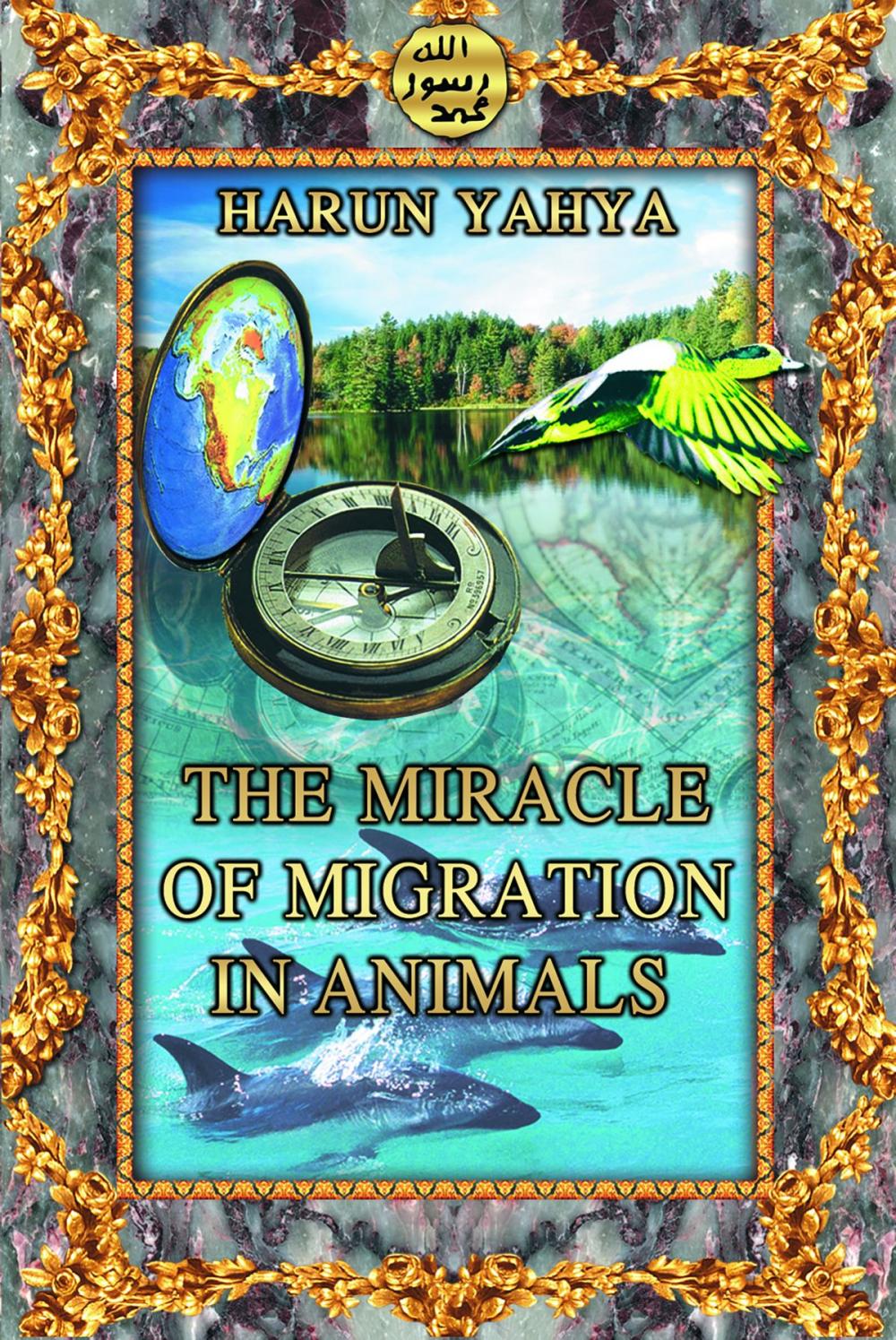 Big bigCover of The Miracle of Migration in Animals