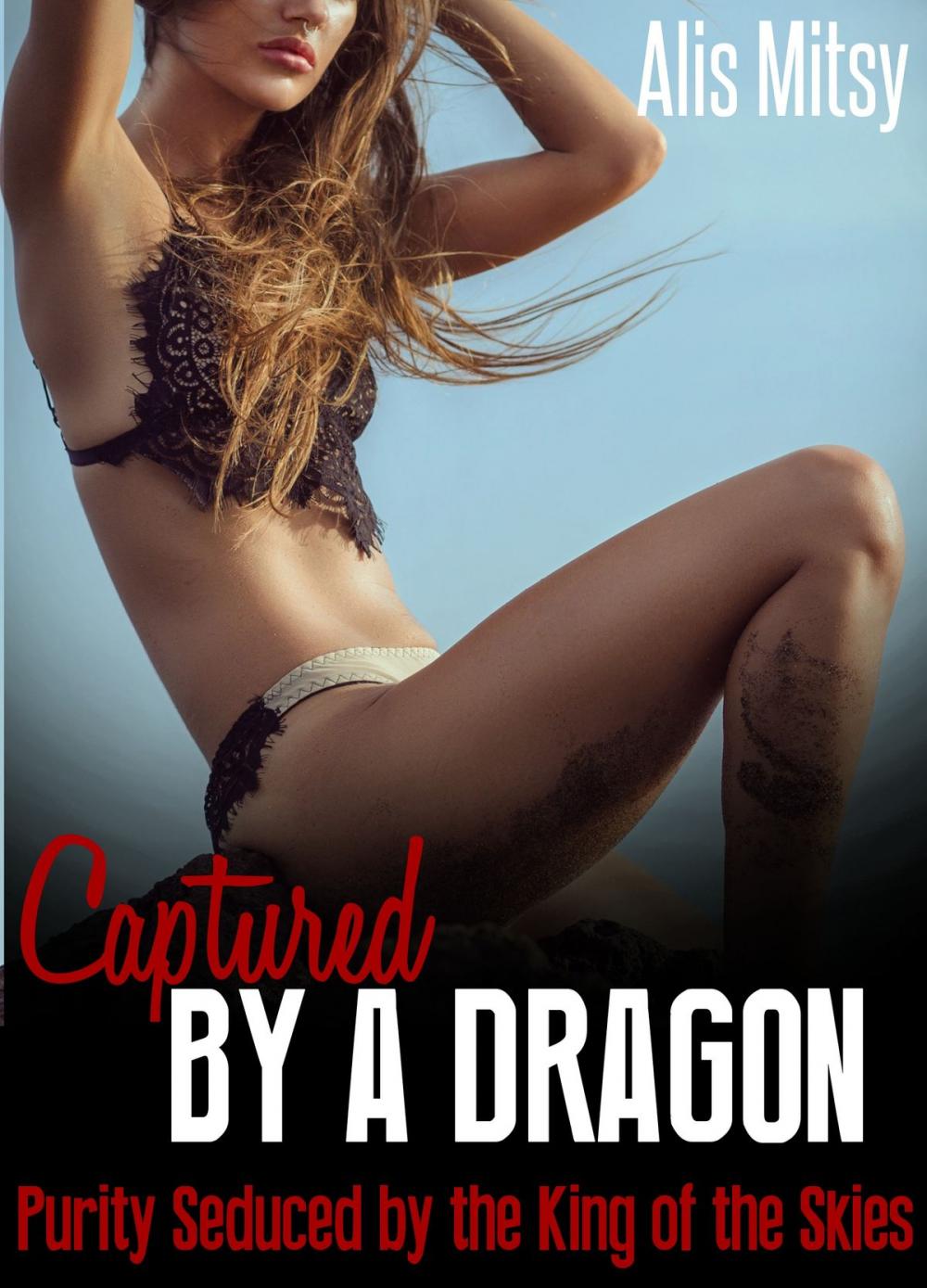 Big bigCover of Captured by a Dragon: Purity Seduced by the King of the Skies