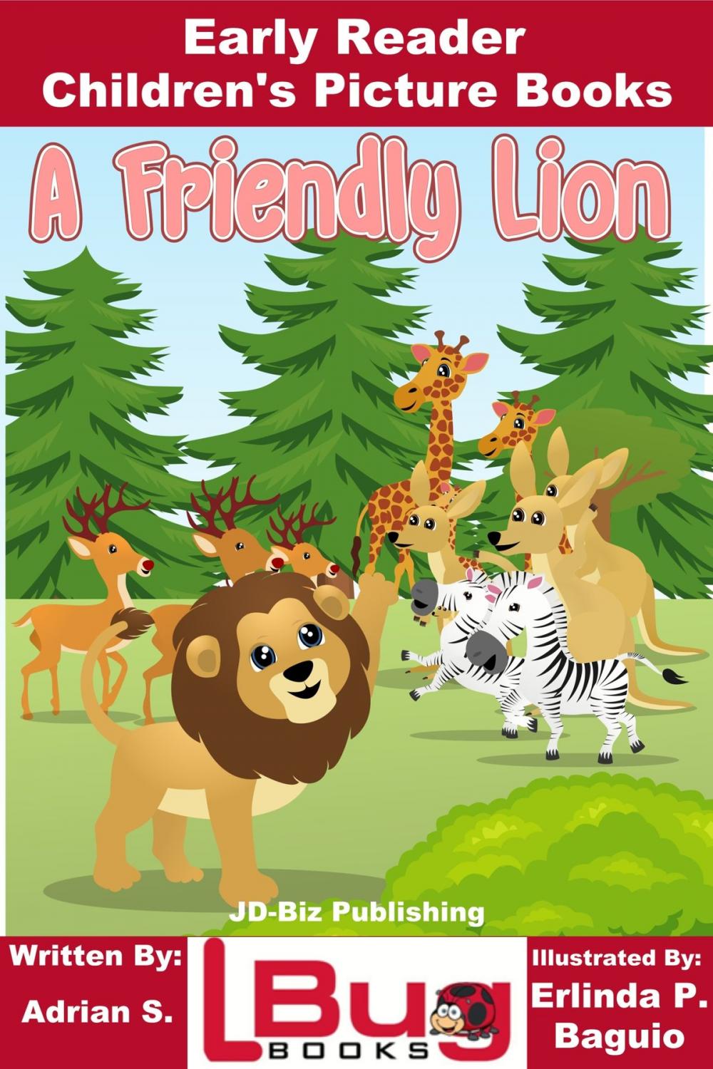 Big bigCover of A Friendly Lion: Early Reader - Children's Picture Books