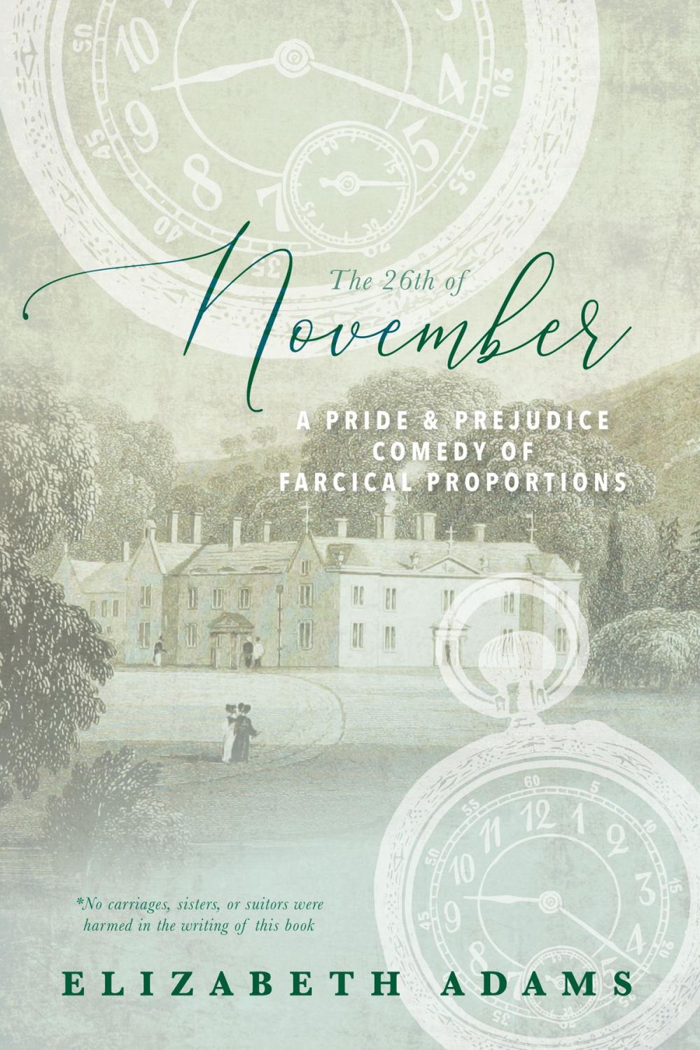 Big bigCover of The 26th of November, A Pride and Prejudice Comedy of Farcical Proportions