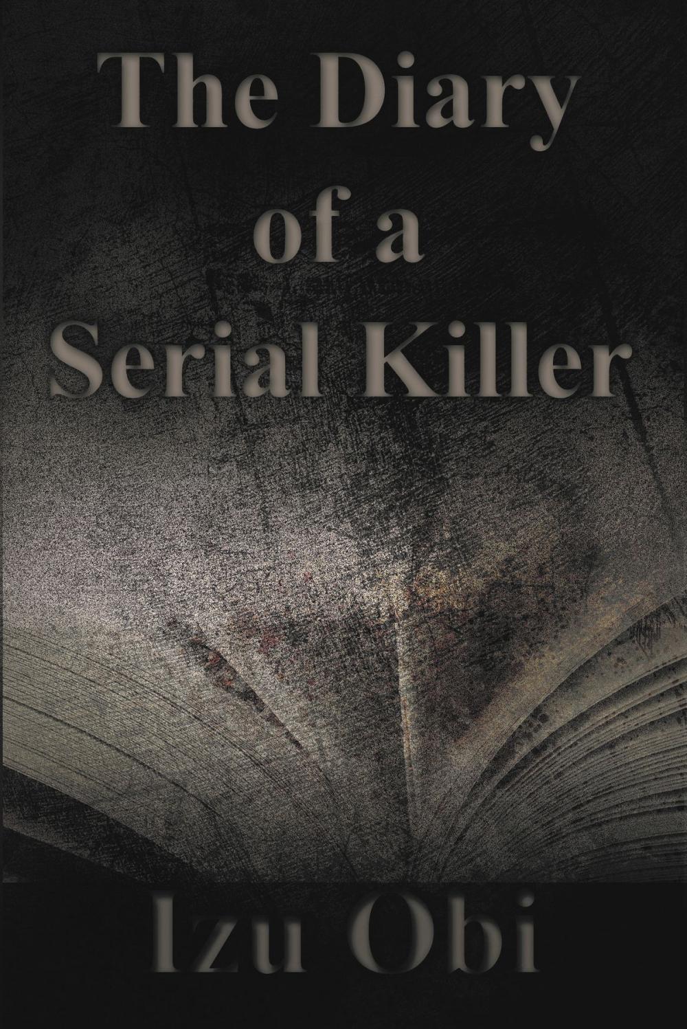 Big bigCover of The Diary of a Serial Killer