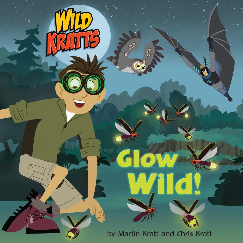 Big bigCover of Glow Wild! (Wild Kratts)