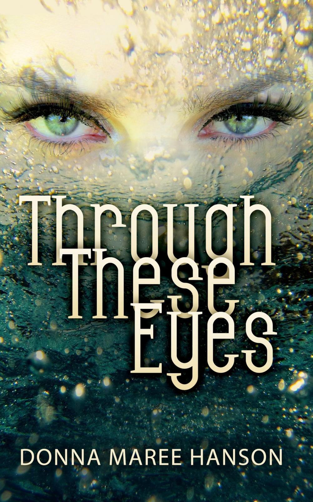 Big bigCover of Through These Eyes