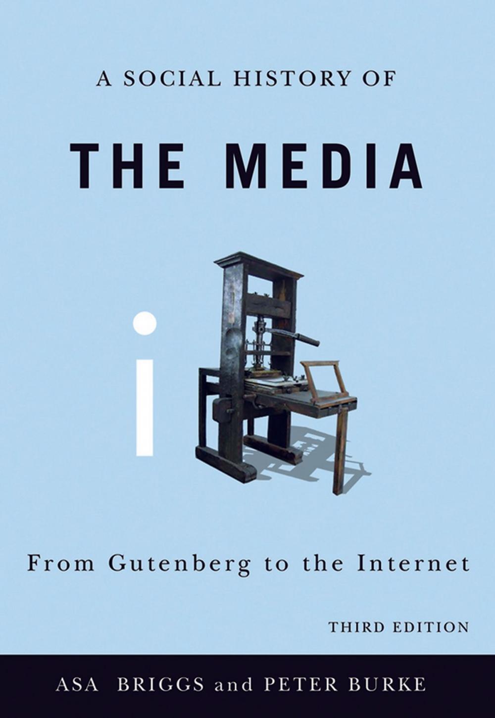 Big bigCover of A Social History of the Media