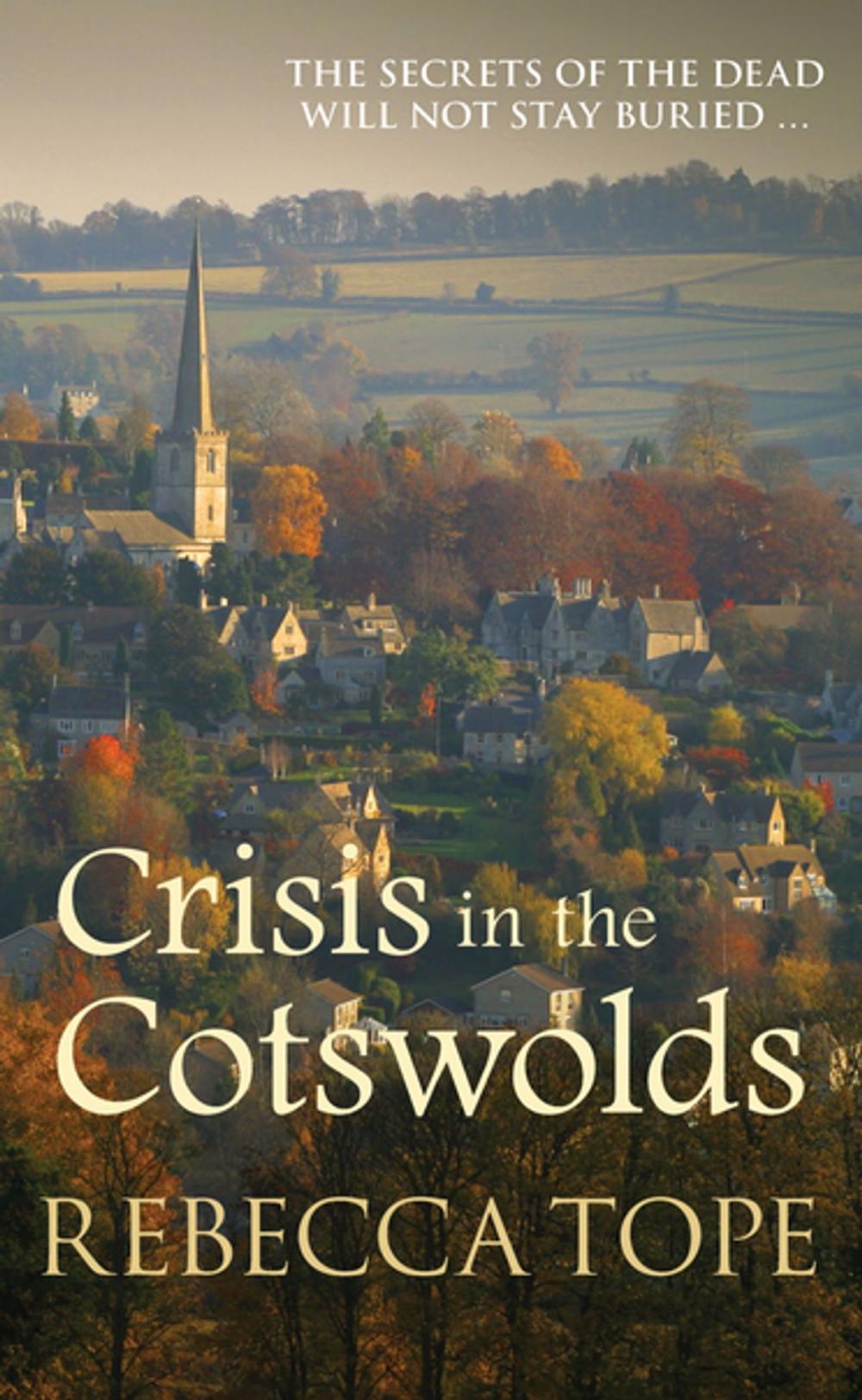 Big bigCover of Crisis in the Cotswolds