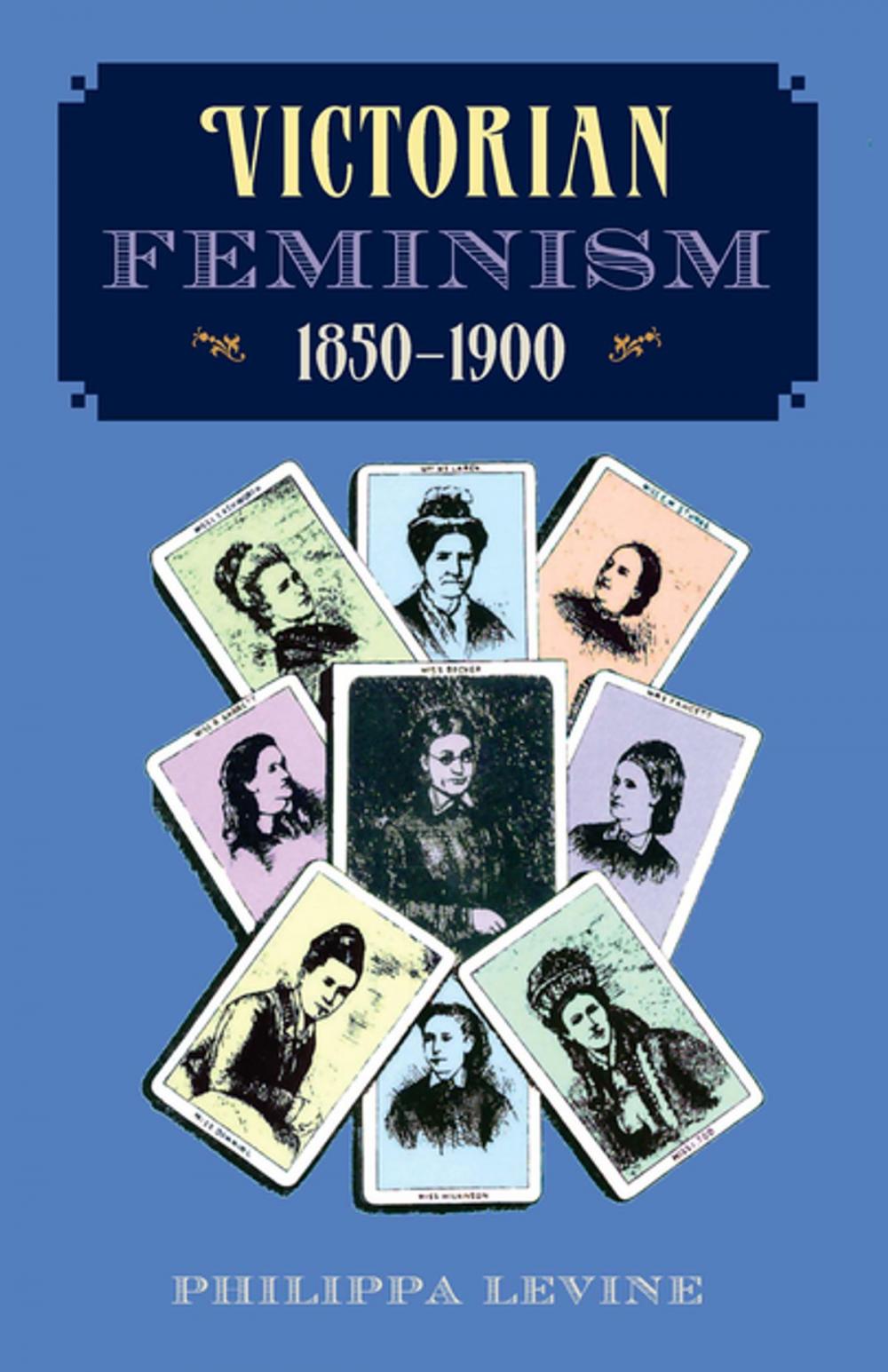 Big bigCover of Victorian Feminism, 1850-1900