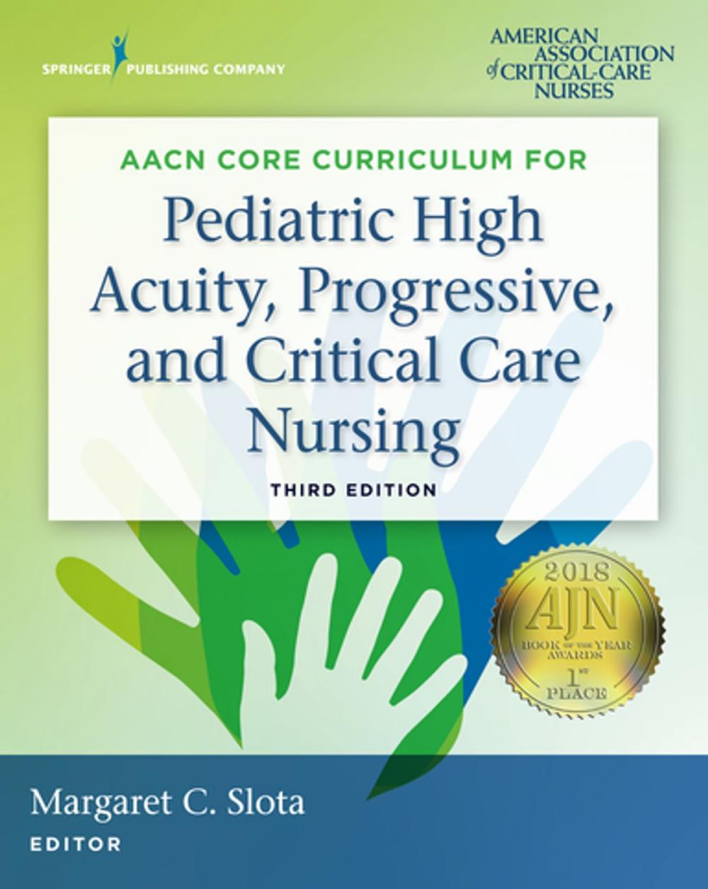 Big bigCover of AACN Core Curriculum for Pediatric High Acuity, Progressive, and Critical Care Nursing, Third Edition