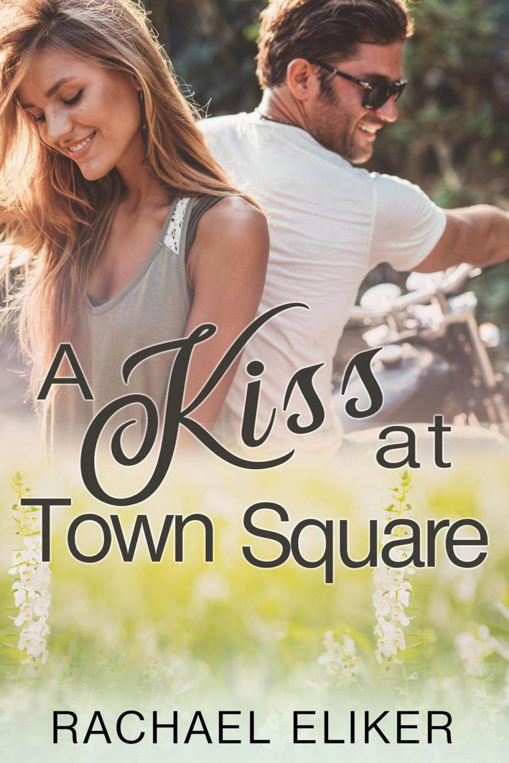 Big bigCover of A Kiss at Town Square