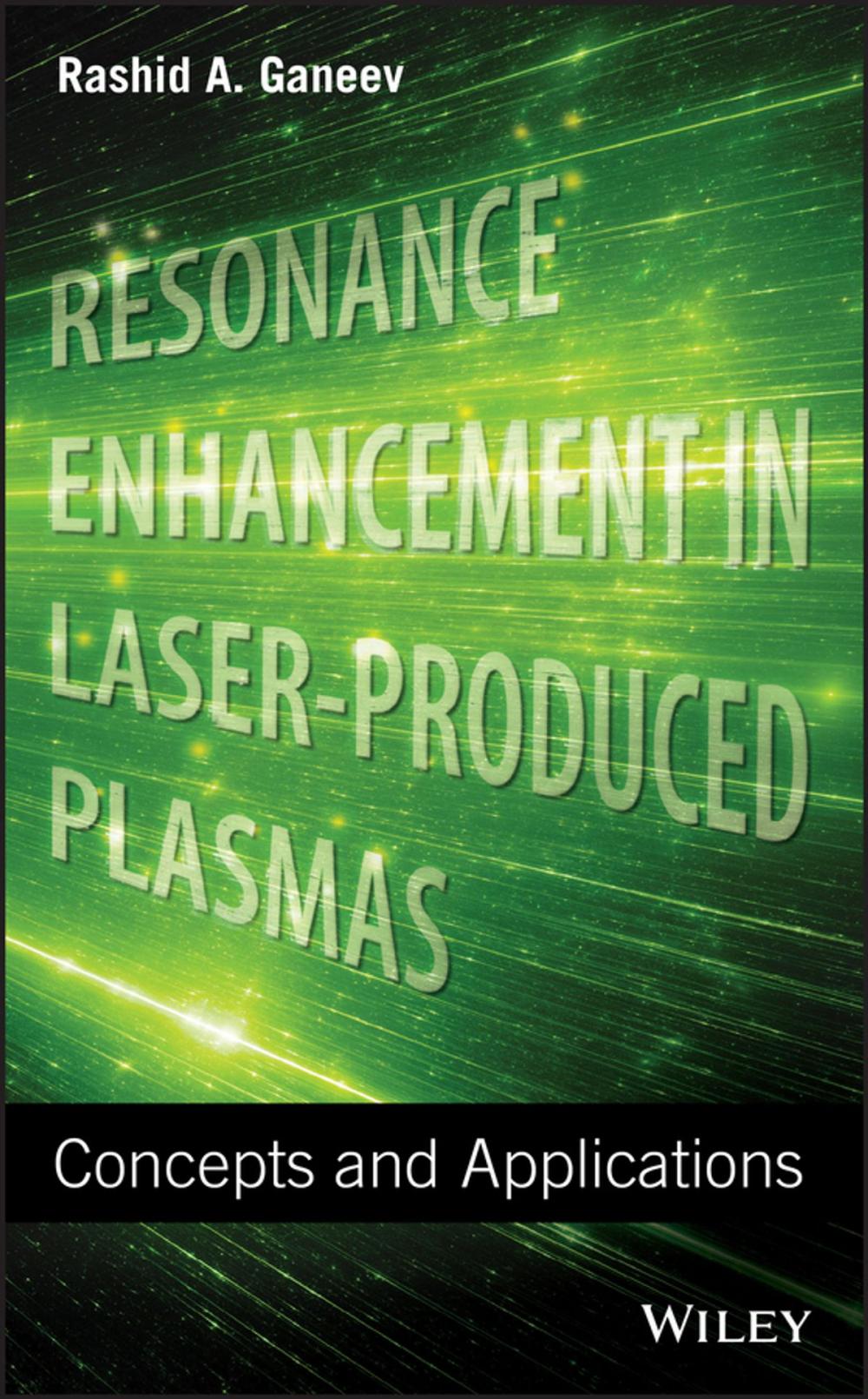 Big bigCover of Resonance Enhancement in Laser-Produced Plasmas