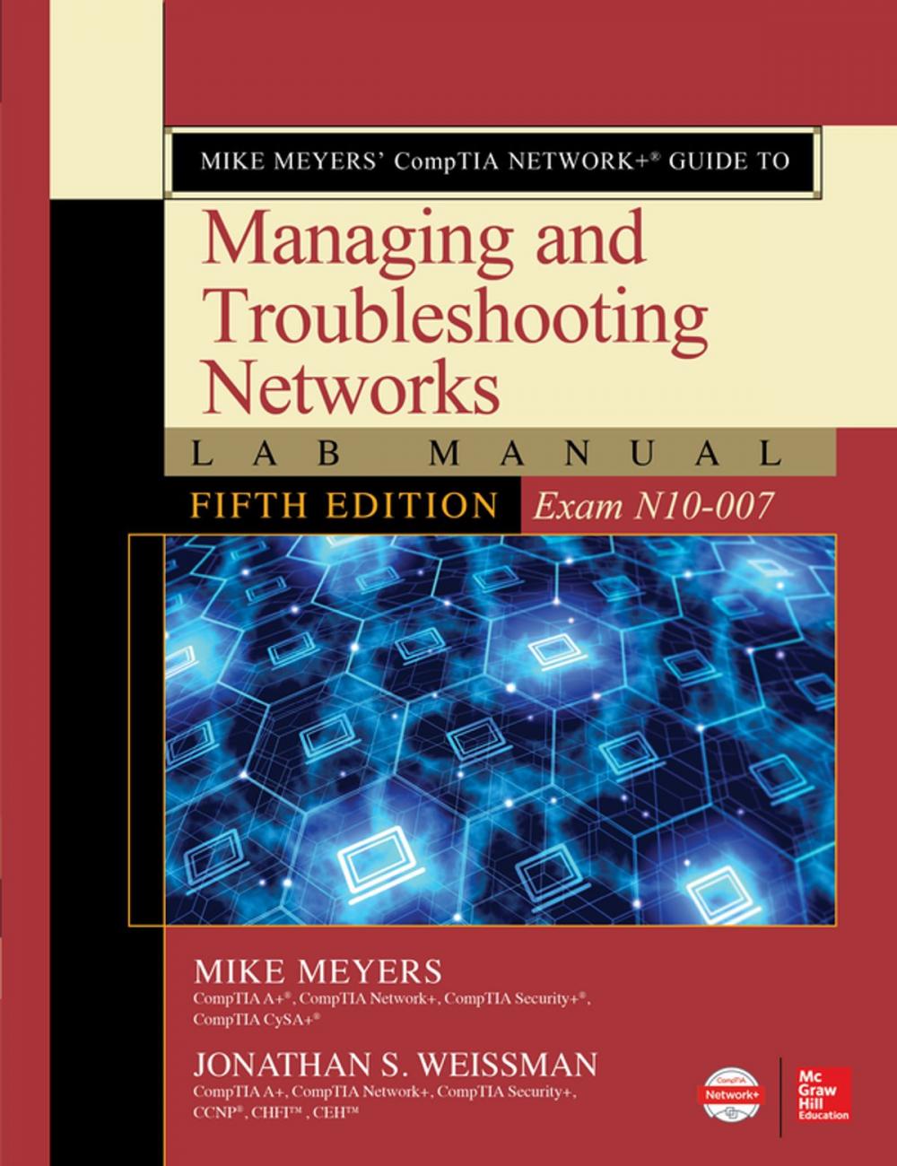 Big bigCover of Mike Meyers’ CompTIA Network+ Guide to Managing and Troubleshooting Networks Lab Manual, Fifth Edition (Exam N10-007)