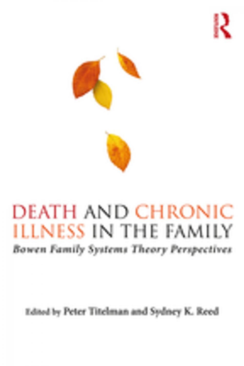 Big bigCover of Death and Chronic Illness in the Family