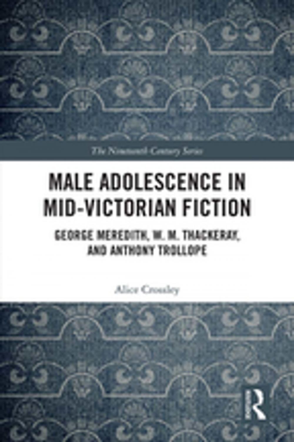 Big bigCover of Male Adolescence in Mid-Victorian Fiction