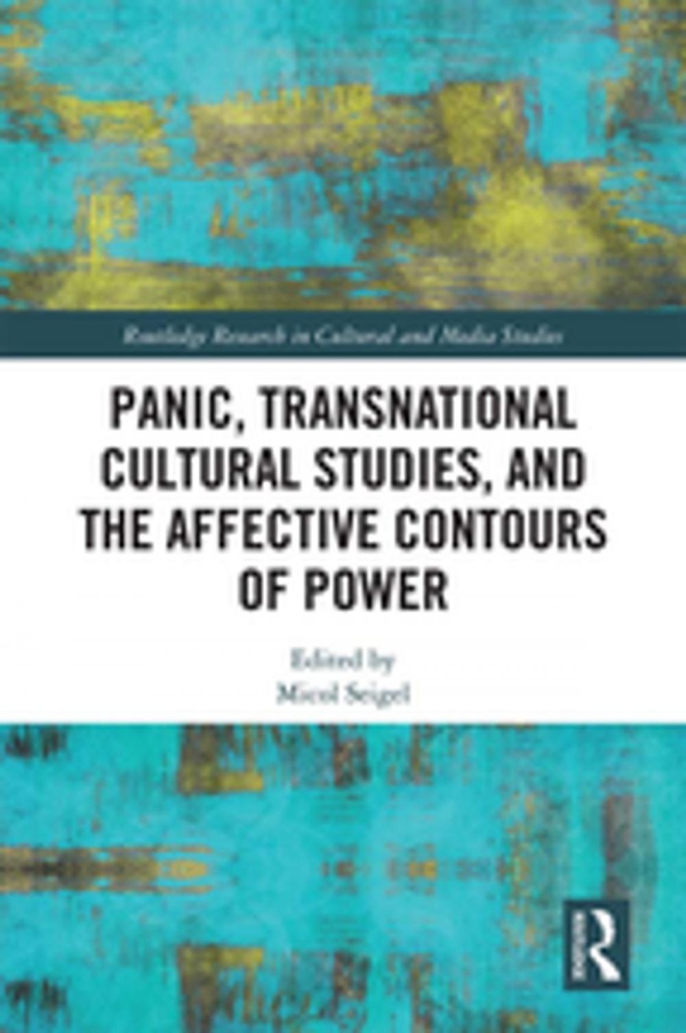 Big bigCover of Panic, Transnational Cultural Studies, and the Affective Contours of Power