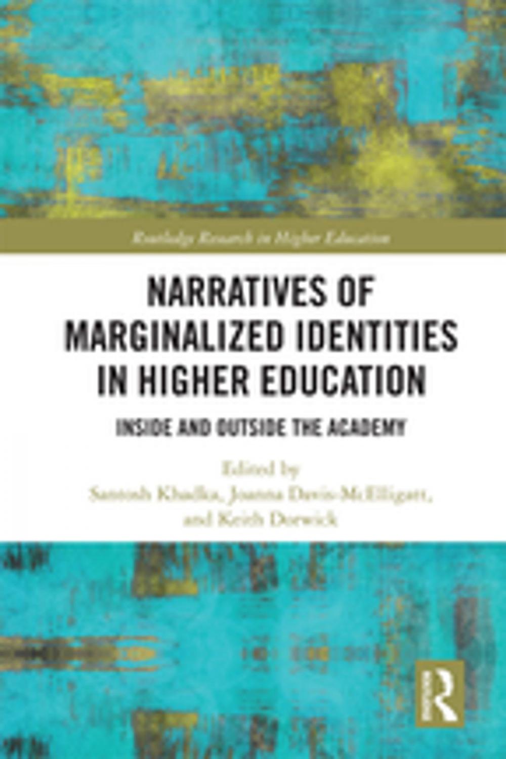Big bigCover of Narratives of Marginalized Identities in Higher Education