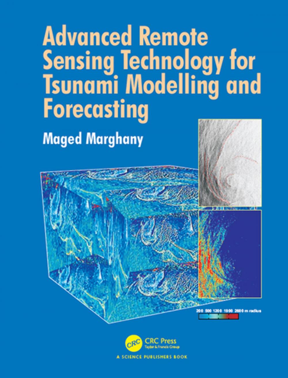 Big bigCover of Advanced Remote Sensing Technology for Tsunami Modelling and Forecasting