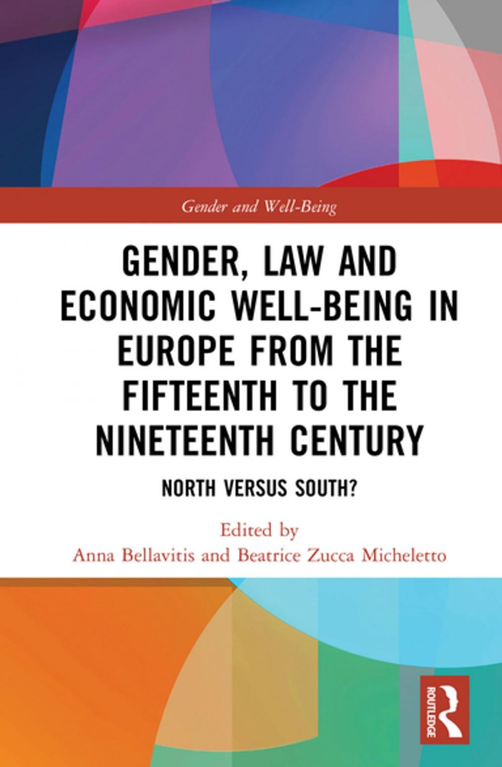 Big bigCover of Gender, Law and Economic Well-Being in Europe from the Fifteenth to the Nineteenth Century