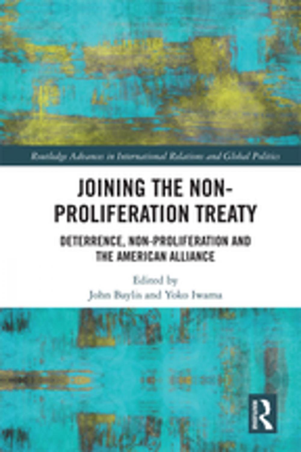 Big bigCover of Joining the Non-Proliferation Treaty