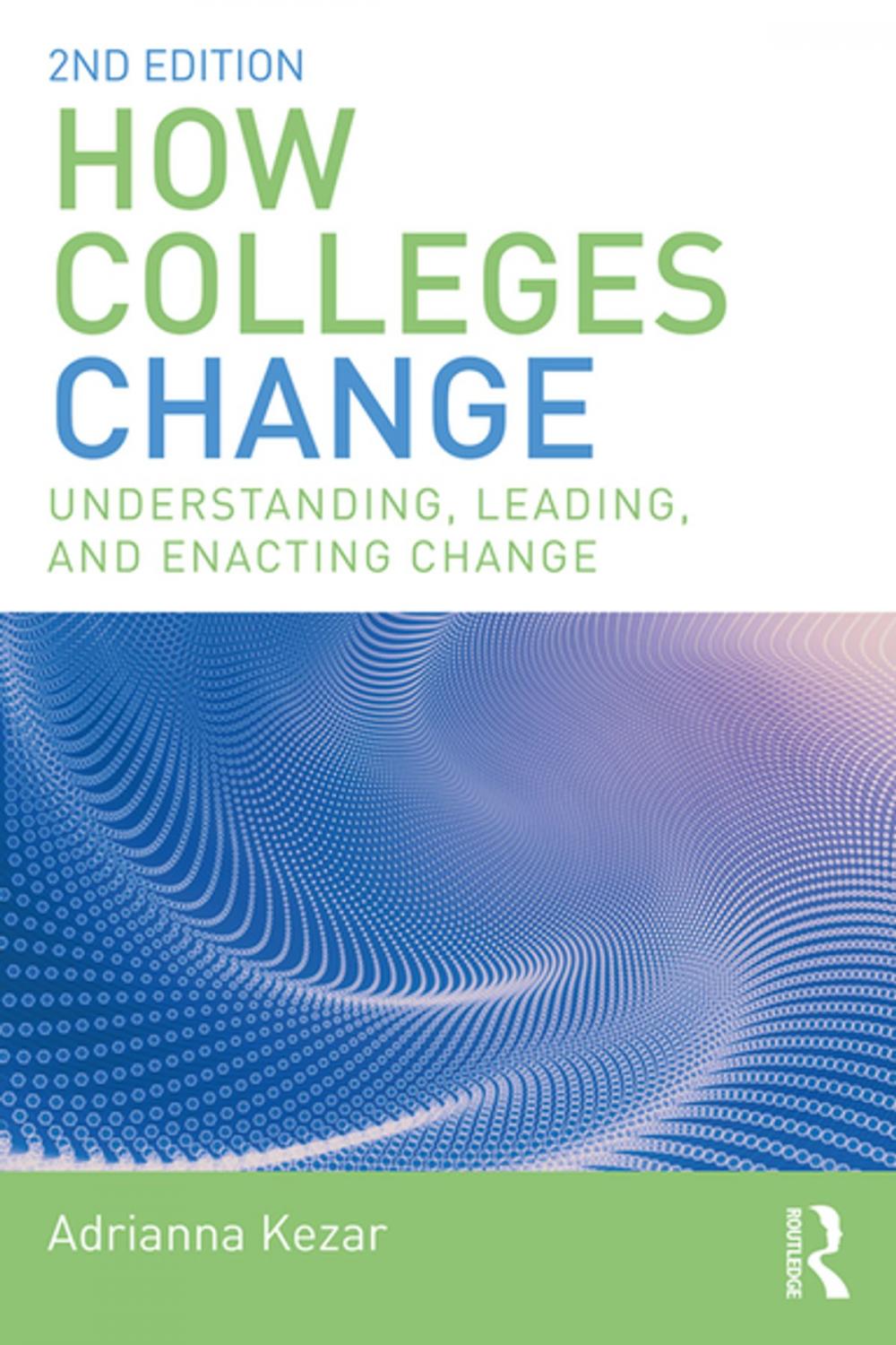 Big bigCover of How Colleges Change