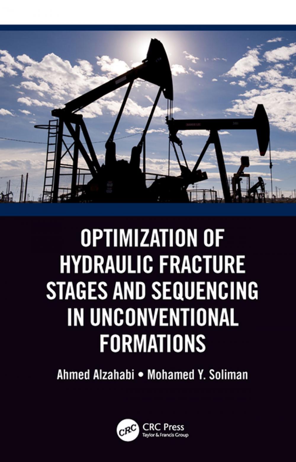 Big bigCover of Optimization of Hydraulic Fracture Stages and Sequencing in Unconventional Formations