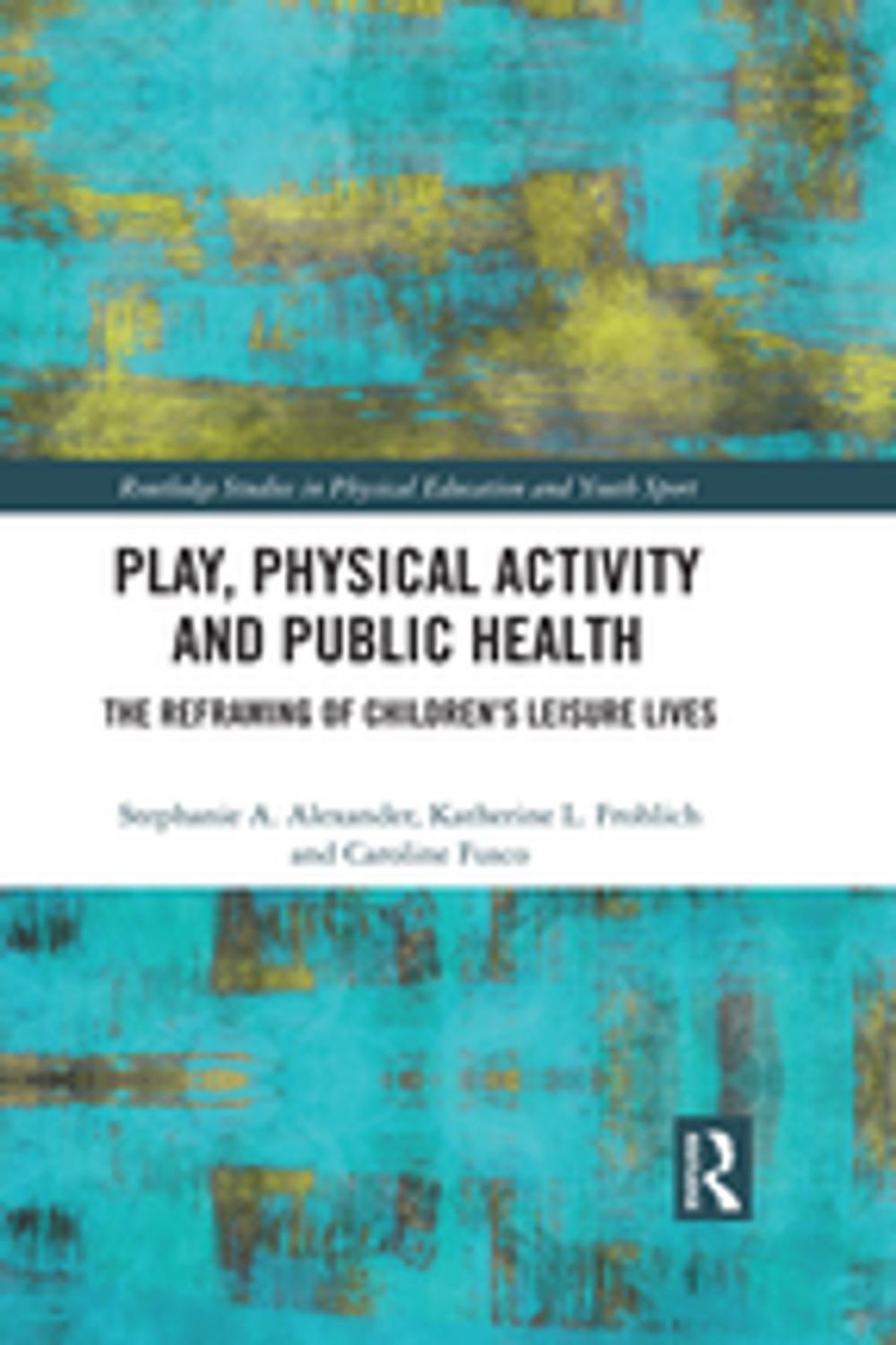 Big bigCover of Play, Physical Activity and Public Health