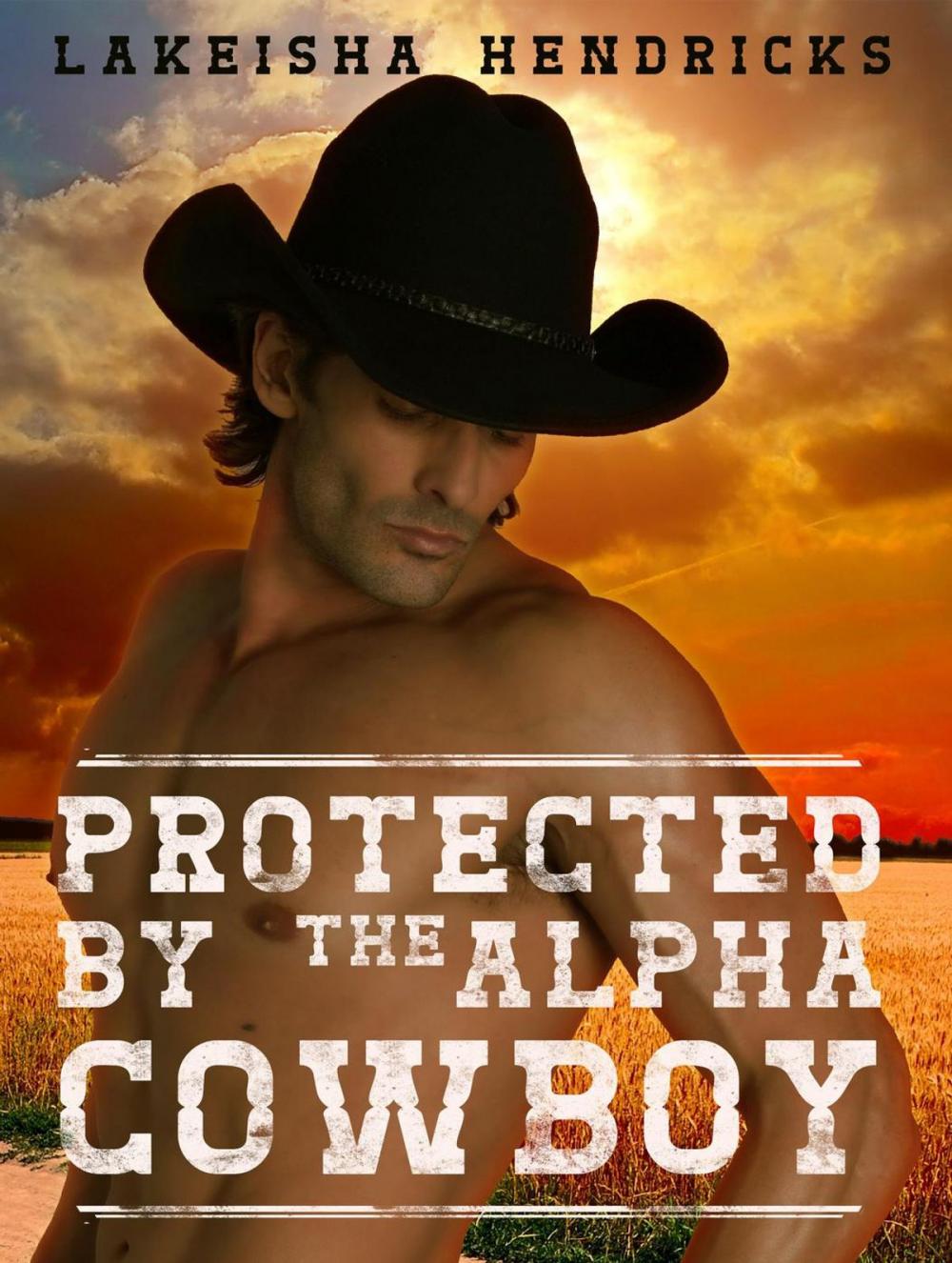 Big bigCover of Protected By The Alpha Cowboy